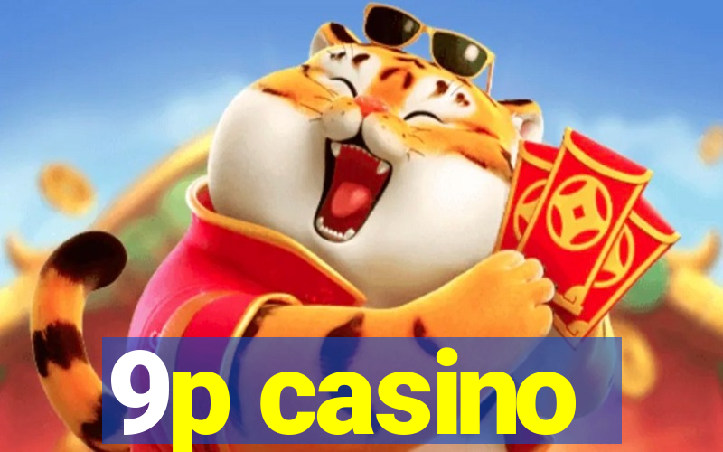 9p casino